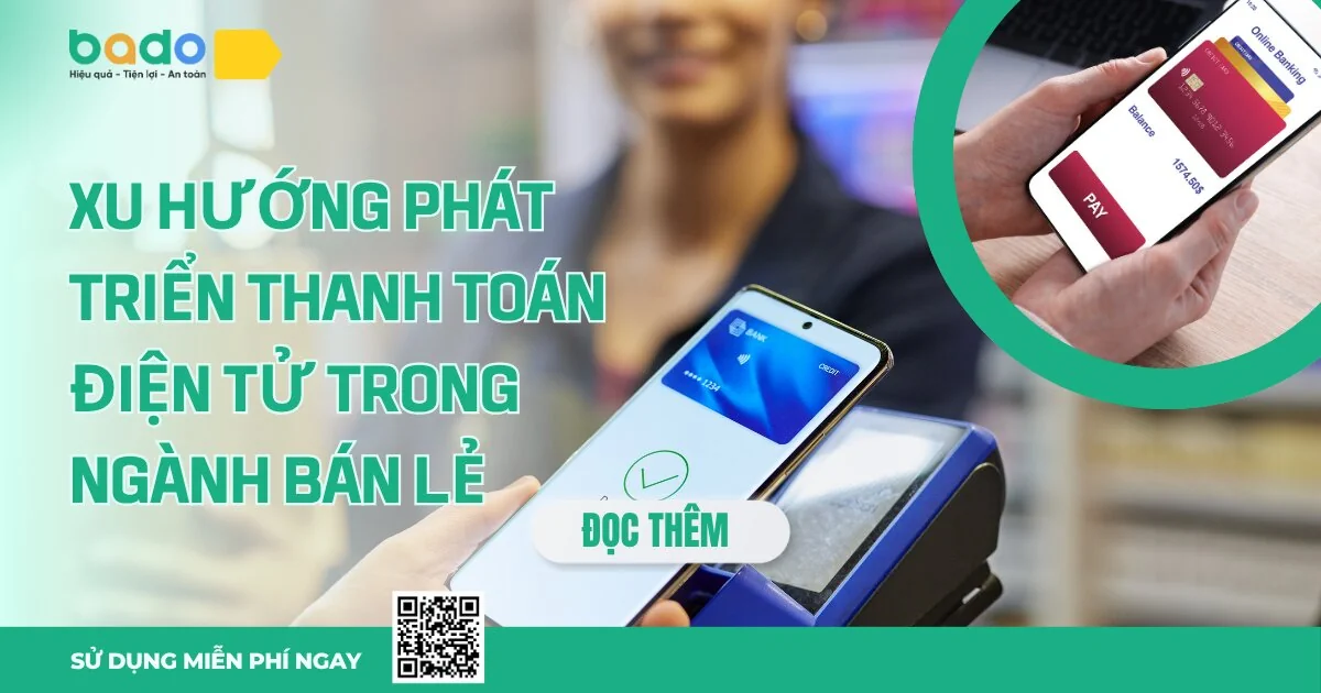 Xu hướng phát triển thanh toán điện tử trong ngành bán lẻ